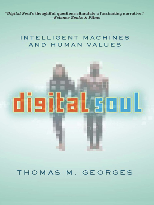 Title details for Digital Soul by Thomas Georges - Available